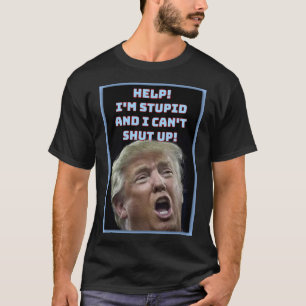 Trump est un T-shirt classique stupide