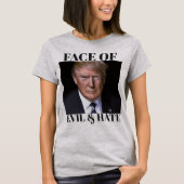 Trump FACE AU T-shirt MAL ET HAINE (Devant)