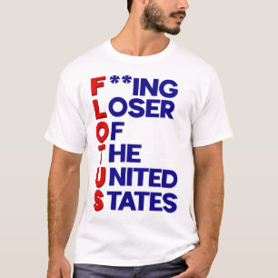 Trump Flotus Verliezer Verenigde Staten Politieke T-shirt