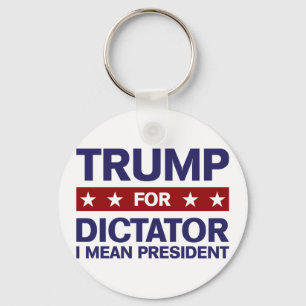 Trump for Dictator Sleutelhanger