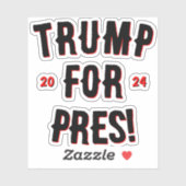 Trump for President 2024 Sticker (Vel)
