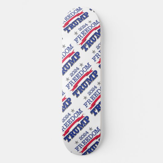 TRUMP FREEDOM 2024 Skateboard (Recto)