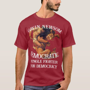 Trump FW FV HG Gavin Newsom Democraat President T-shirt