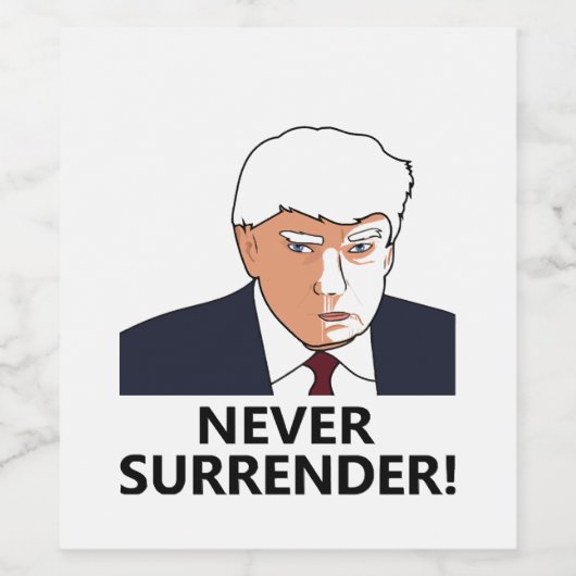 Trump geeft nooit Mok Wijn Etiket (Enkel label)