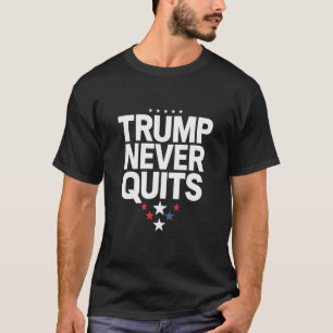 Trump Geeft Nooit Op Patriottische Stem Trump 2024 T-shirt