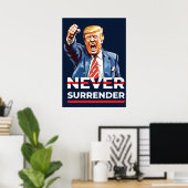 Trump geeft zich nooit over poster (Thuiskantoor)