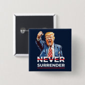 Trump geeft zich nooit over vierkante button 5,1 cm (Voorkant /achterkant)