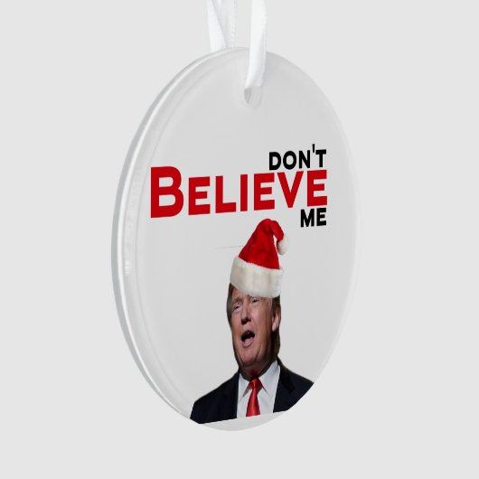 Trump, geloof me niet ornament (voorkant)