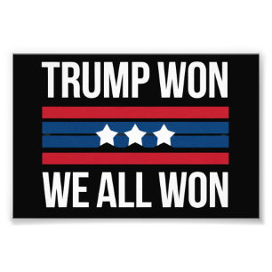 Trump Gewonnen We Hebben Allen Gewonnen 2024 Vlag Foto Afdruk
