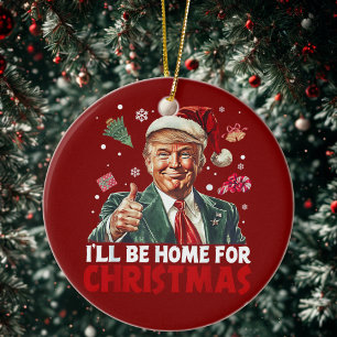 Trump Gift Wrap   Ik zal thuis zijn voor Kerstmis Keramisch Ornament