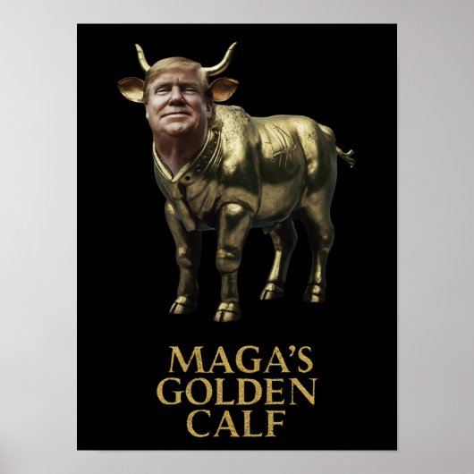 Trump Golden Calf Poster (Voorkant)