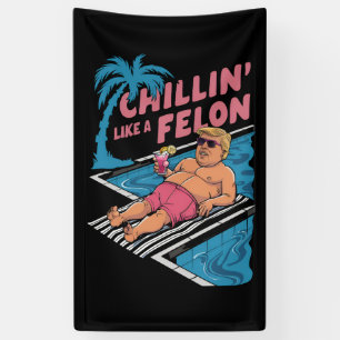 Trump Grappig Chillen Als Een Misdadiger Trump 202 Spandoek