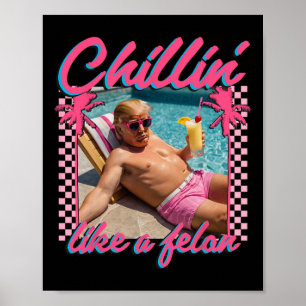 Trump Grappige Chillin Als een misdadiger Trump 20 Poster