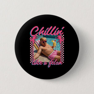 Trump Grappige Chillin Als een misdadiger Trump 20 Ronde Button 5,7 Cm
