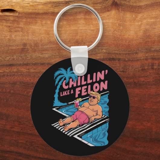 Trump Grappige Chillin Als een misdadiger Trump 20 Sleutelhanger (Voorkant)