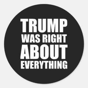 Trump had gelijk over alles _4 ronde sticker