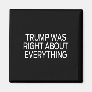 Trump had gelijk over alles _5 magneet