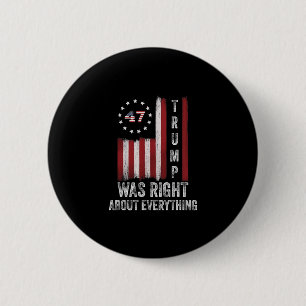 Trump had gelijk over alles Amerikaanse vlag Ronde Button 5,7 Cm