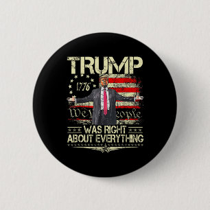 Trump had gelijk over alles Amerikaanse vlag Vader Ronde Button 5,7 Cm