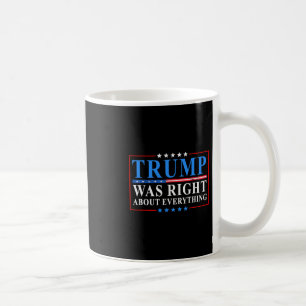 Trump had gelijk over alles Funny Amerikaanse vlag Koffiemok