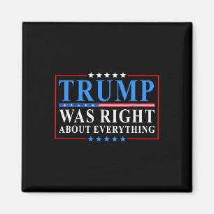 Trump had gelijk over alles Funny Amerikaanse vlag Magneet