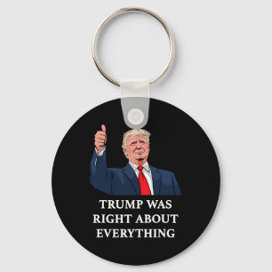 Trump had in alles gelijk 10 sleutelhanger