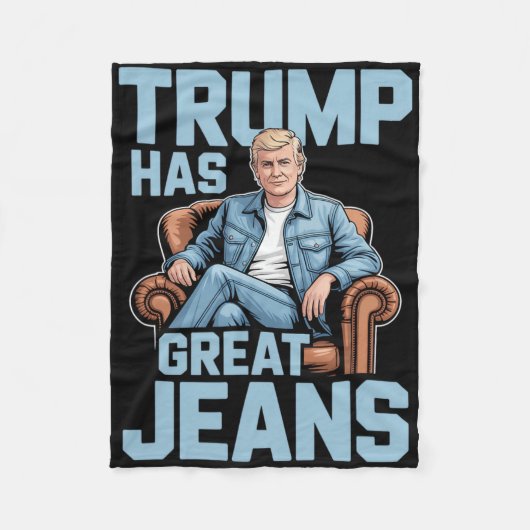 Trump Has Great Jeans  Fleece Deken (Voorkant)