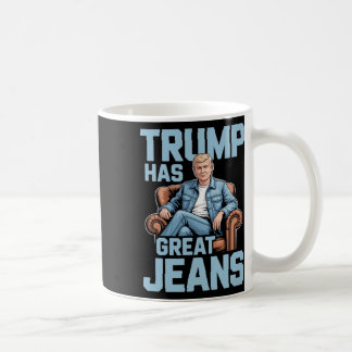 Trump Has Great Jeans Koffiemok