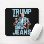 Trump Has Great Jeans  Muismat (Met muis)