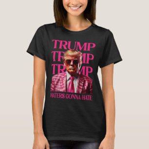 Trump Haters Gonna Hate, Grappig Trump Roze 2024 T-shirt