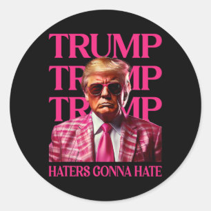 Trump-haters zullen haten ronde sticker
