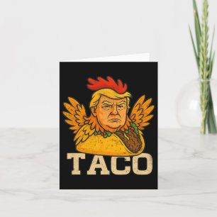 Trump heeft altijd kippen uit laten gaan taco grap kaart