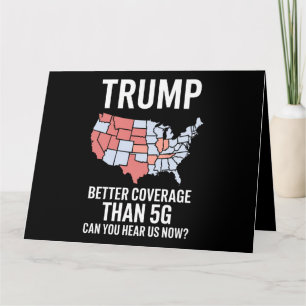 Trump heeft betere dekking dan 5G Kun je ons nu ho Kaart