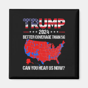 Trump heeft betere dekking dan 5g Kun je ons nu ho Magneet