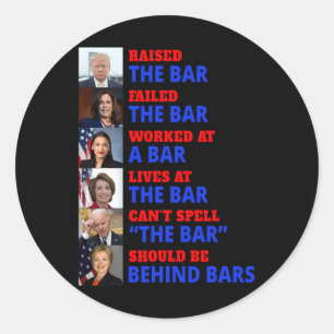 Trump heeft de balk gedraaid. ronde sticker