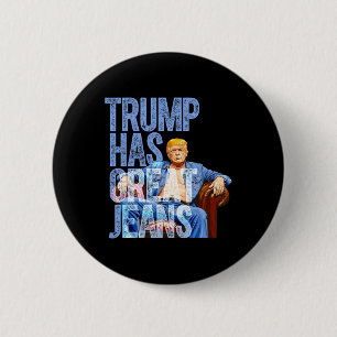 Trump Heeft Grote Broeken Grappig Politiek Meme T- Ronde Button 5,7 Cm