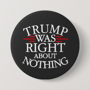 Trump heeft helemaal geen gelijk wat betreft anti- ronde button 7,6 cm