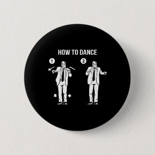 Trump Hoe Te Dansen Ronde Button 5,7 Cm