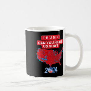 Trump, hoor je ons nu grappig 2024 verkiezing opni koffiemok