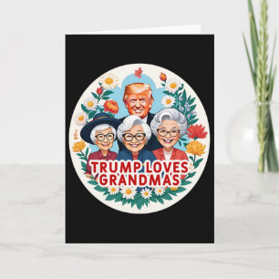 Trump houdt van oma's Oma Moederdag Kaart