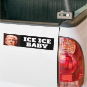 TRUMP ICE ICE BABYBUMPER STICKER (Sur camion)