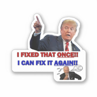 Trump - ik heb dat eens gerepareerd... 4x4 sticker