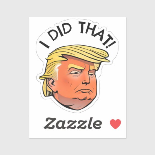 Trump: "Ik heb dat gedaan" Cutout Stickers (Vel)