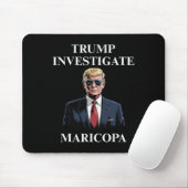 Trump Investigate Maricopa 2 Muismat (Met muis)