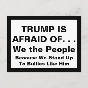 Trump is bang omdat we opstaan tegen pestkoppen briefkaart