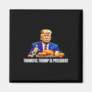Trump is blij met President Thanksgiving Magneet