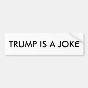 Trump is een grap bumpersticker