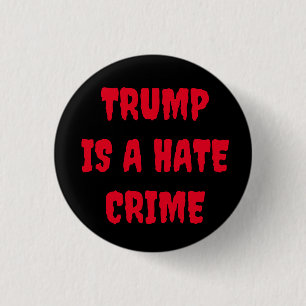 TRUMP IS EEN HAATMISDAAD-knop Ronde Button 3,2 Cm
