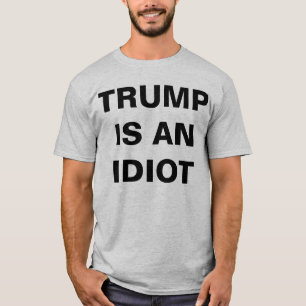 Trump Is Een Idioot Heren Klassiek T-Shirt