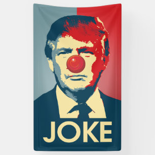 Trump is een Joke - Anti-Trump Propaganda Spandoek